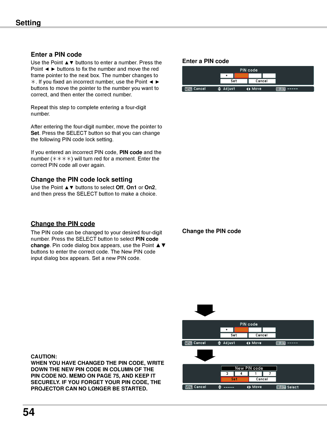 Sanyo PLC-XW200K, PLC-XW250K owner manual Change the PIN code lock setting, Enter a PIN code Change the PIN code 